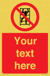 Custom prohibition No climbing